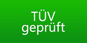 TÜV geprüft!